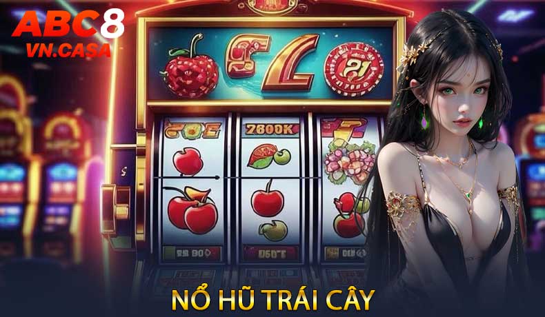 Nổ Hũ Trái Cây